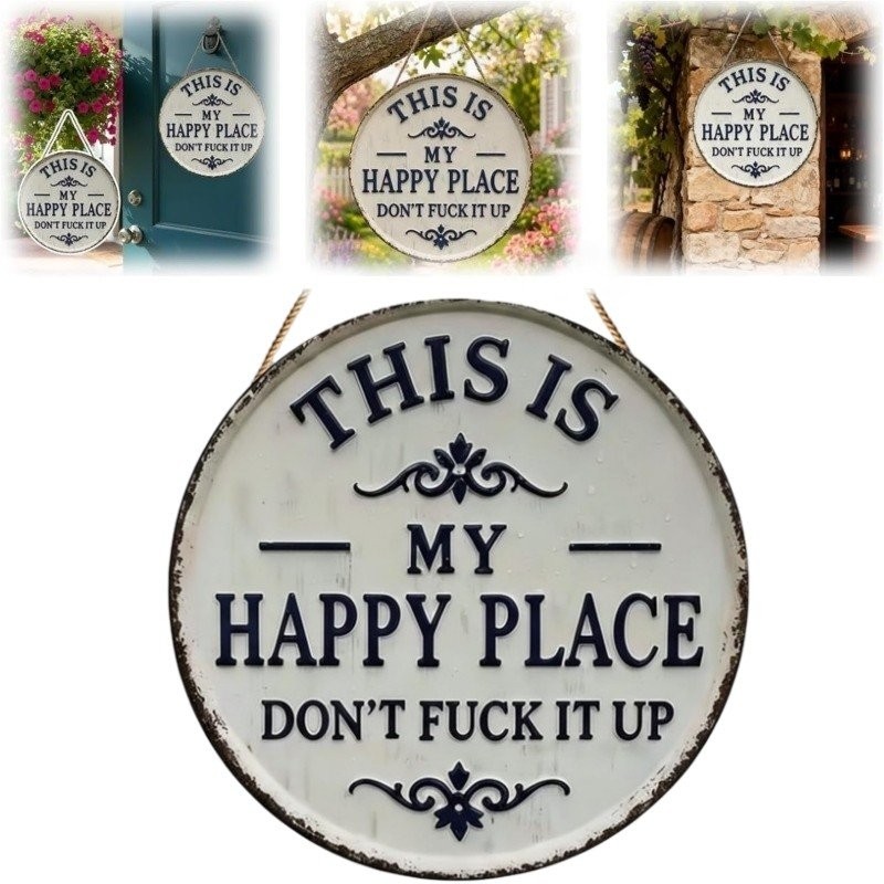 This Is My Happy Place Don’t F It Up Metal Sign Vintage for Home Garden Man Cave