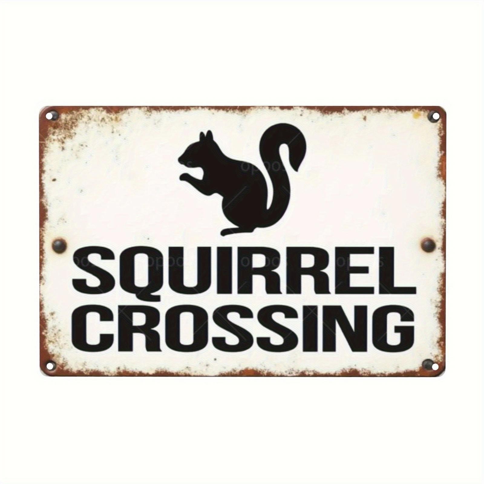 Metal Garden Sign Squirrel Crossing Funny Aluminum Sign 8×12 Outdoor