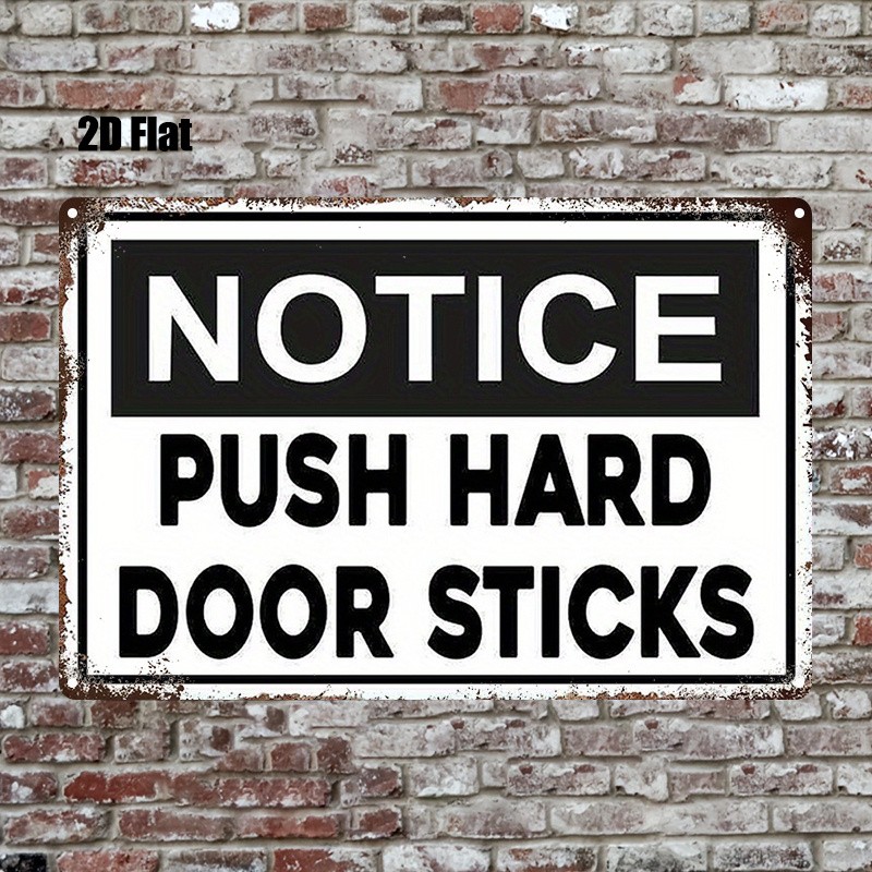 Metal Notice Push Hard Door Sign 8X12 Inches Rustic Iron
