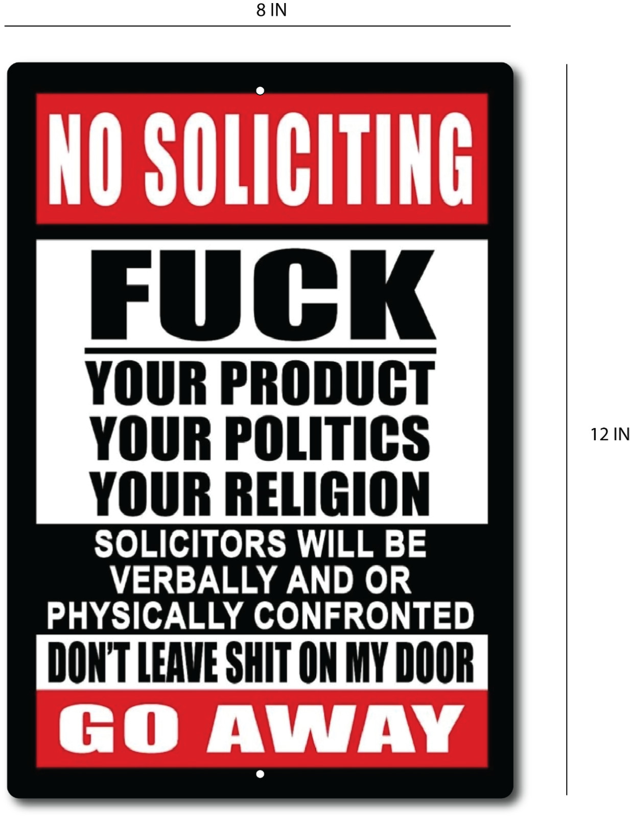 No Soliciting “F” Your Products Go Away Sign 8″x12″ Aluminum Metal Funny Vulgar
