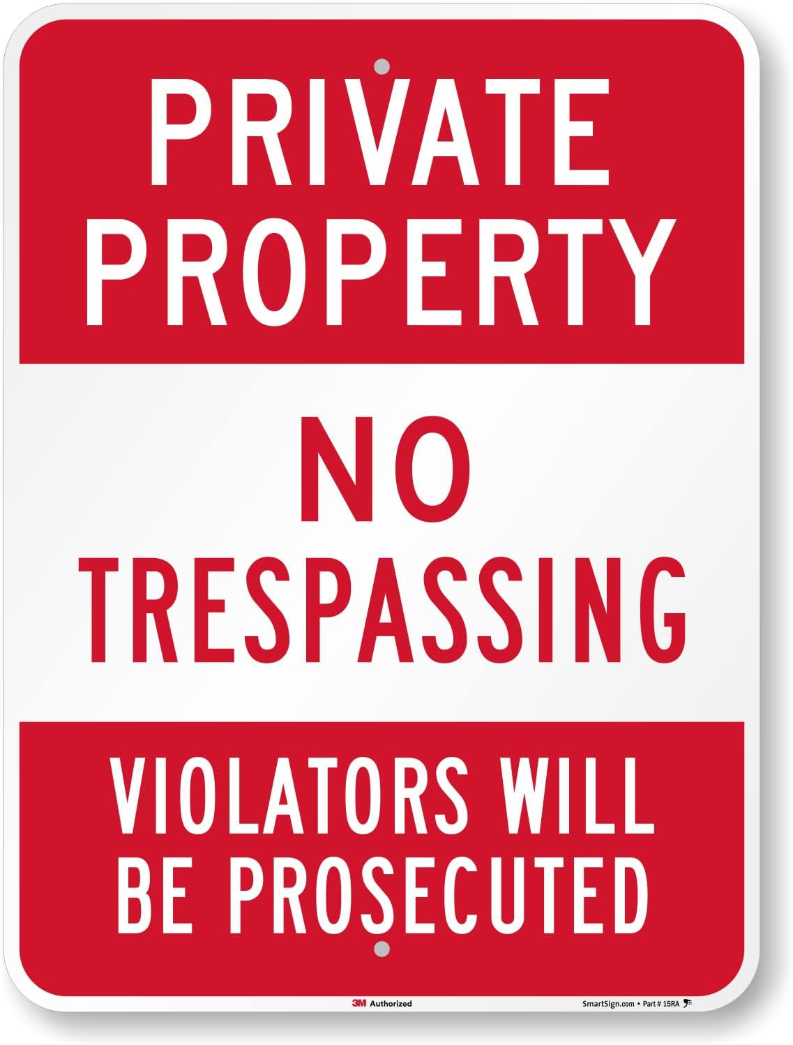 No Trespassing Sign – 18″ x 24″ Reflective Aluminum – Violators Prosecuted
