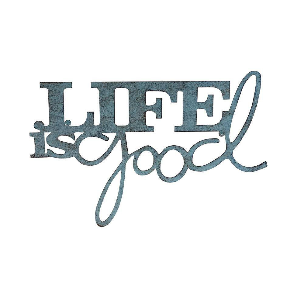 “Life Is Good” Metal Cutout Sign