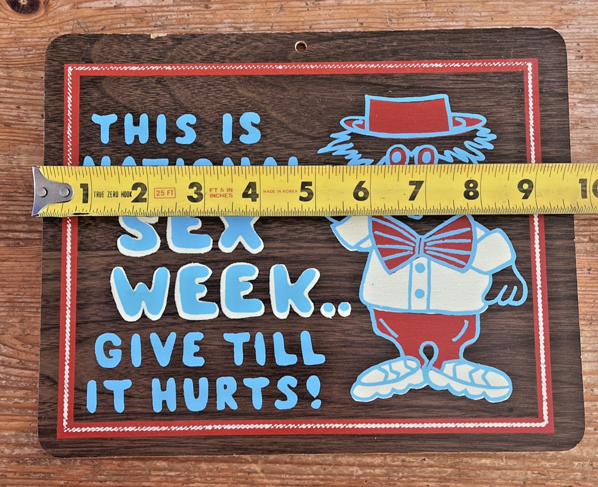 Vintage Novelty Sign National Sex Week Wood Kitsch Midcentury Adult Humor
