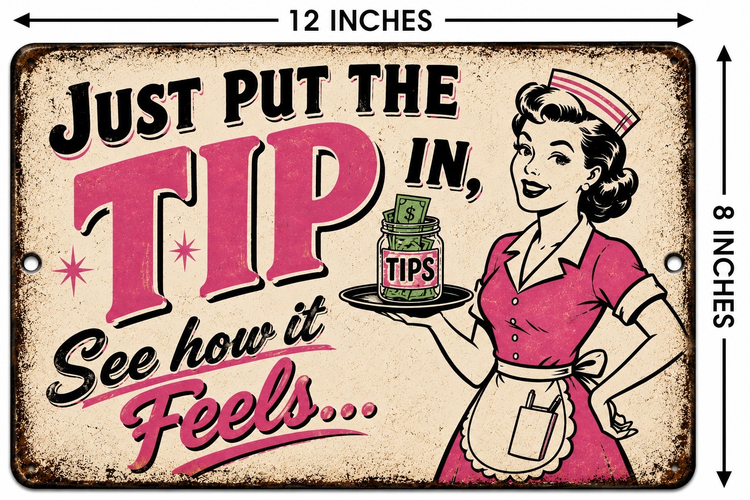 Just Put the Tip In Funny Waitress Metal Sign | Retro Diner Bar Pub Wall Decor 1