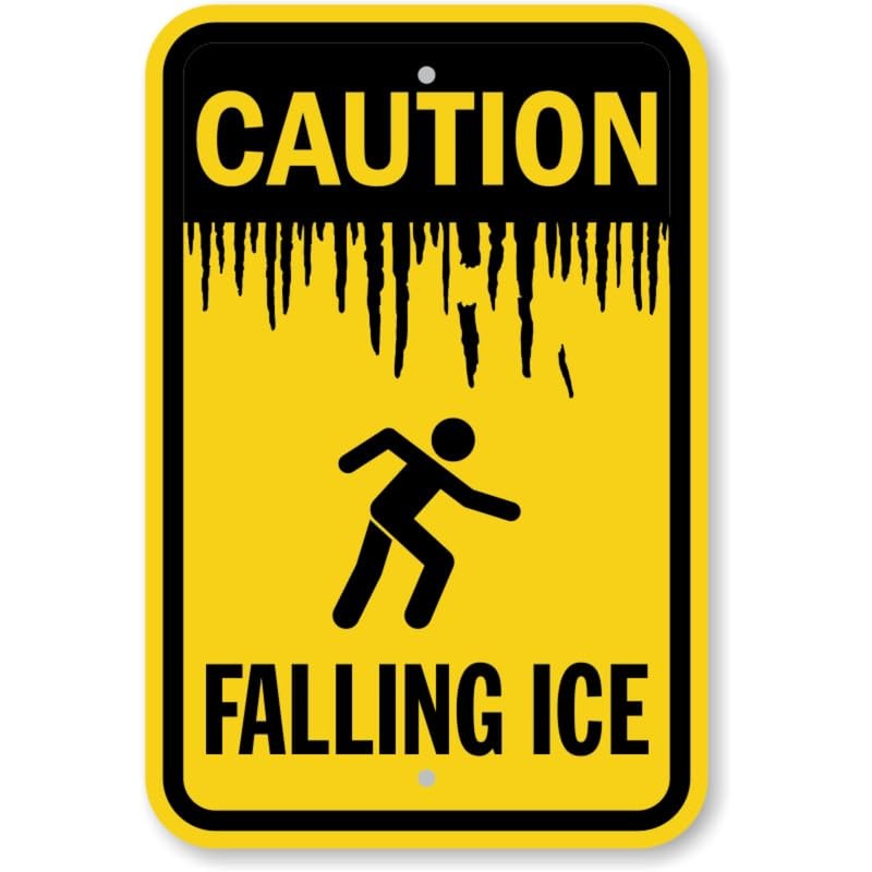 Caution Falling Ice Bordered Aluminum Weatherproof Sign b00614