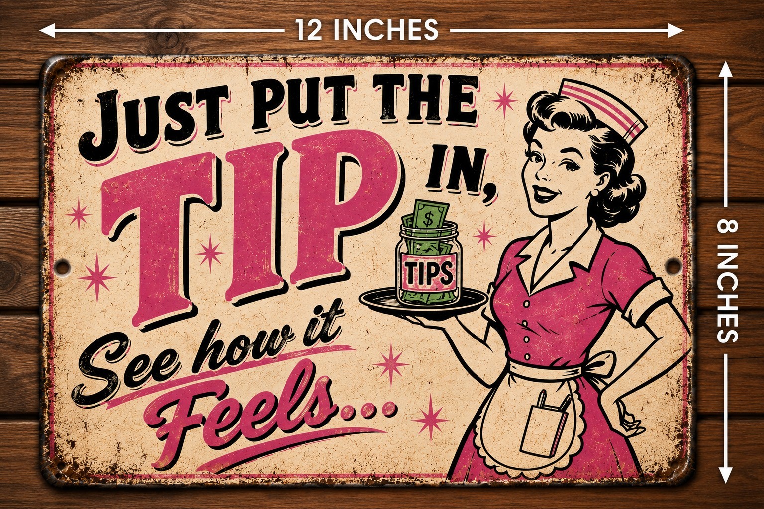 Just Put the Tip In Funny Waitress Metal Sign | Retro Diner Bar Pub Wall Decor 1