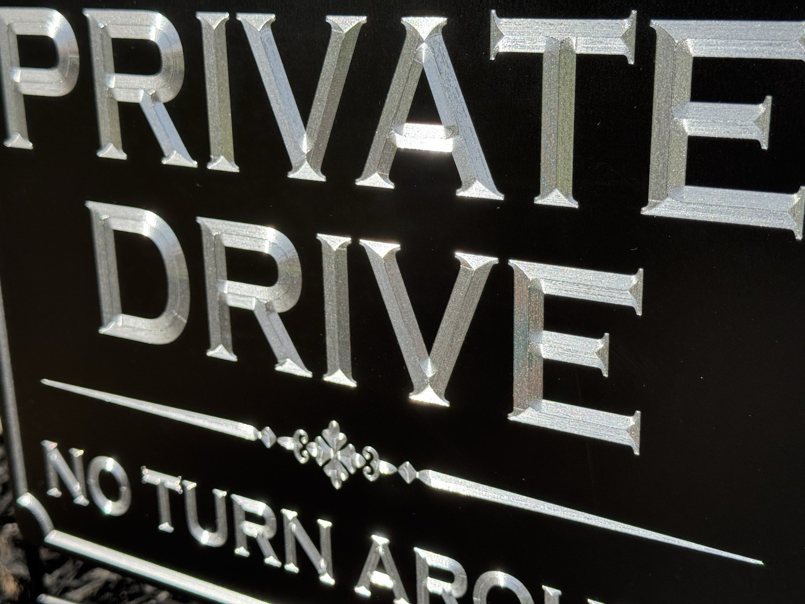 Reflective Diamond Etched Private Property Drive No Turn Around Yard Sign 12×9