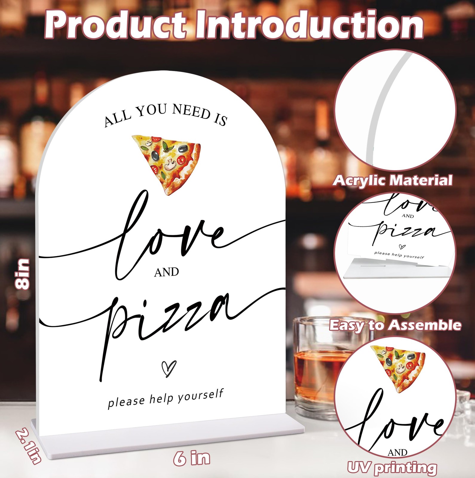 Pizza Bar Table Sign – All you need is Love and Pizza, 6×8 Acrylic Sign, Perf…
