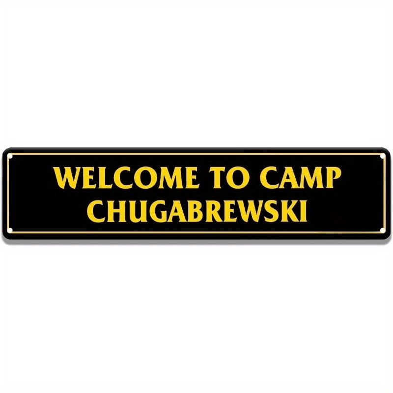 Camp Chugabrewski Metal Sign – Rustic 40.64×10.16cm Black & Yellow