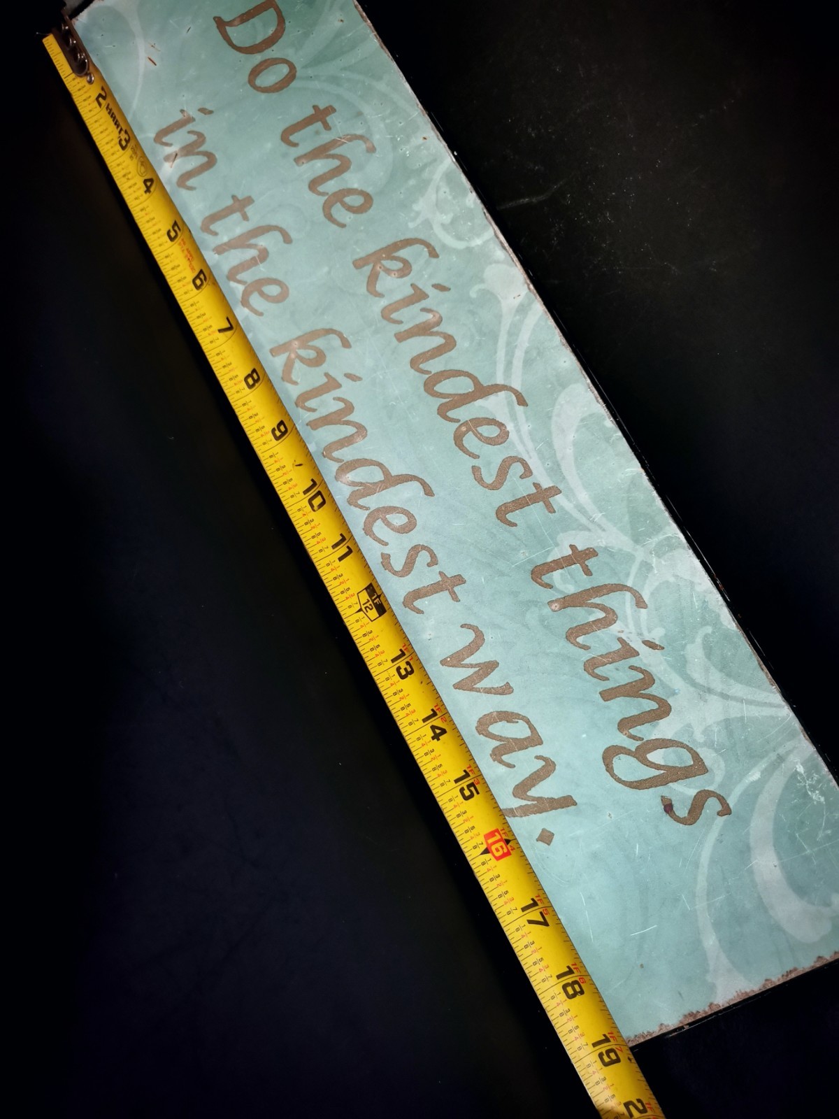 Rustic Mint Green Metal Sign ~ Do The Kindest Things ~ Vintage Hobby Lobby 5×19