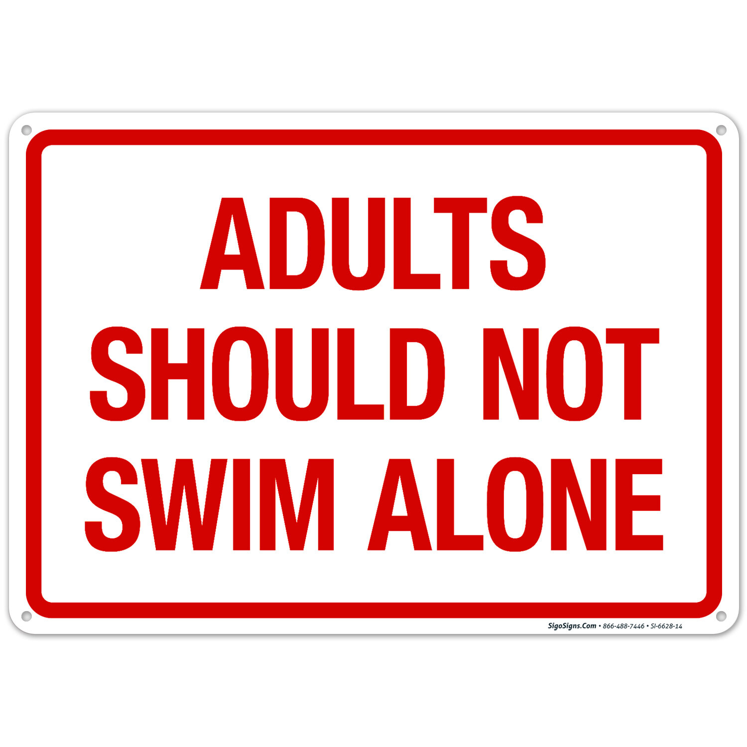 Adults Should Not Swim Alone Sign, Pool Sign,