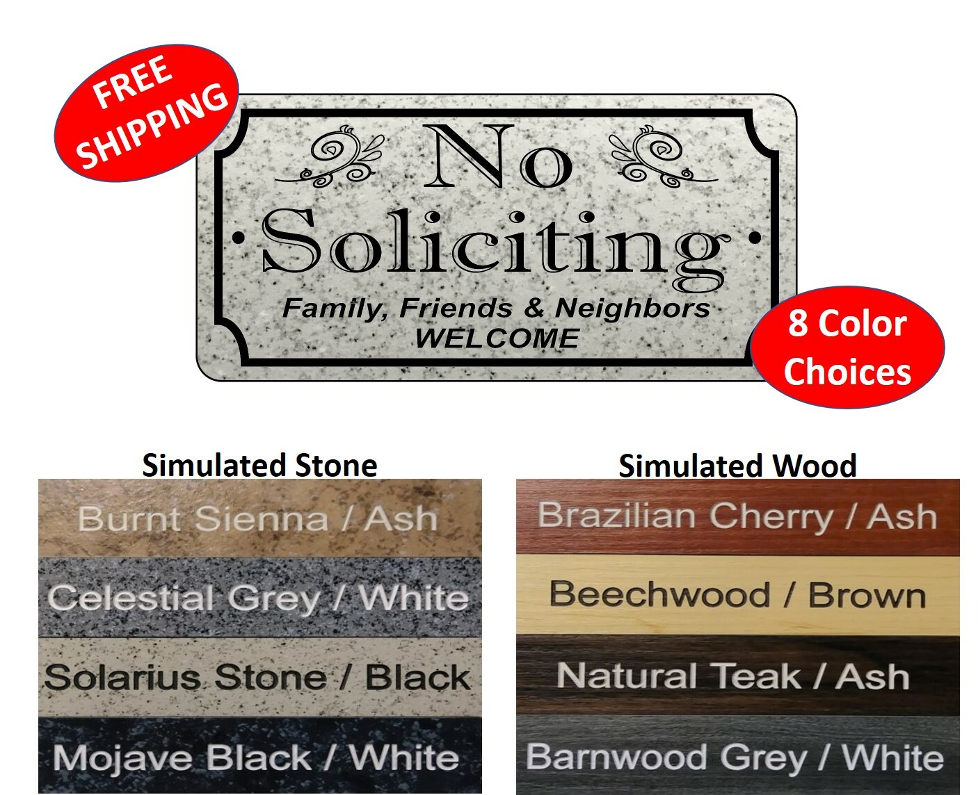 Rectangular “NO SOLICITING Family, Friends & Neighbors WELCOME” Sign