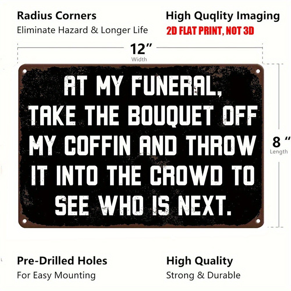 Funny Sarcastic Sign Black White Wall Art Decor Bar Club Humorous Metal Plaque