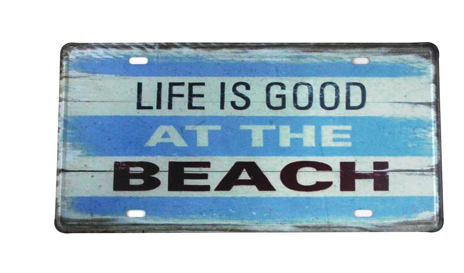 Life Is Good At The Beach tin sign car plate decorative things home
