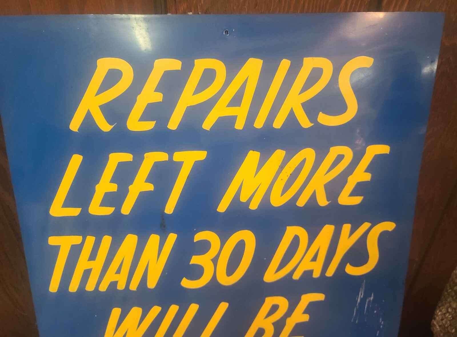 Vintage Repairs Left More Than 30 Days Will Be Sold Tin Sign