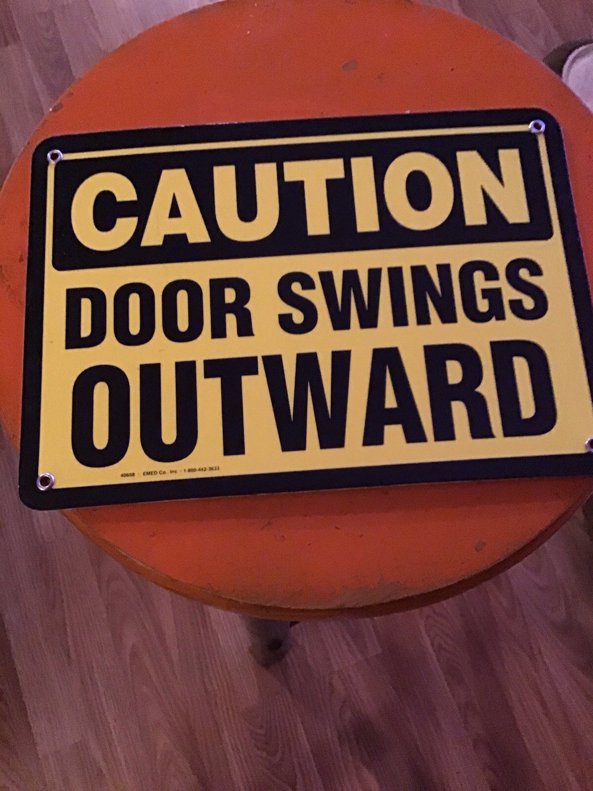 Sign- Door Swings Outward