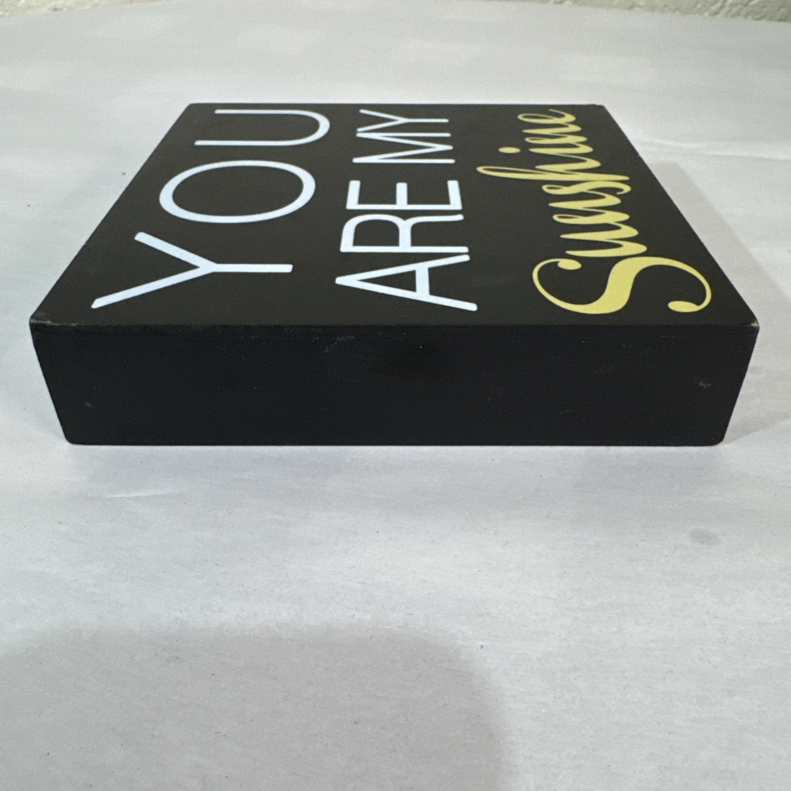 You Are My Sunshine Wood Home Decor Decorative Sign with Lettering 6x6x1
