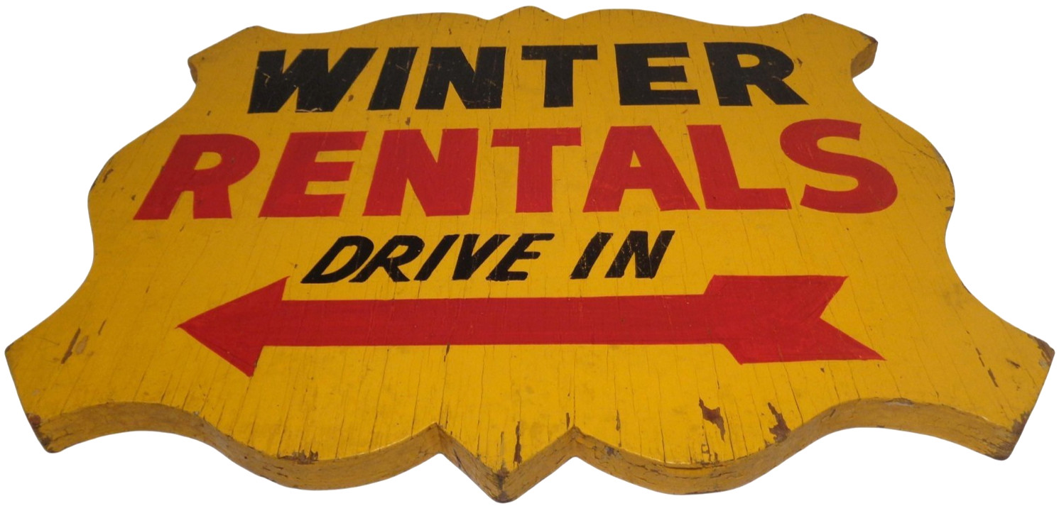 WINTER RENTALS DRIVE IN EARLY-MID 20TH C VINT HAND PAINTED JIG-CUT EDGE WDN SIGN