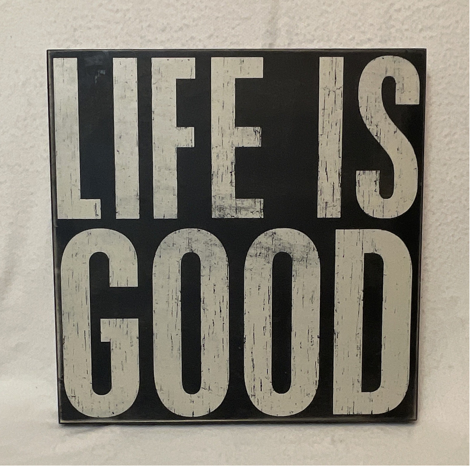 Primitives by Kathy Life Is Good Black & White Rustic Wood Wall Plaque Hanging