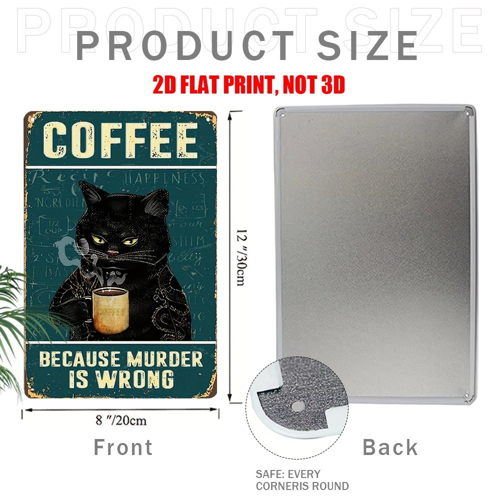 Funny Black Cat Coffee Retro Metal Signs Because Murder Is Wrong Decor Wall Art