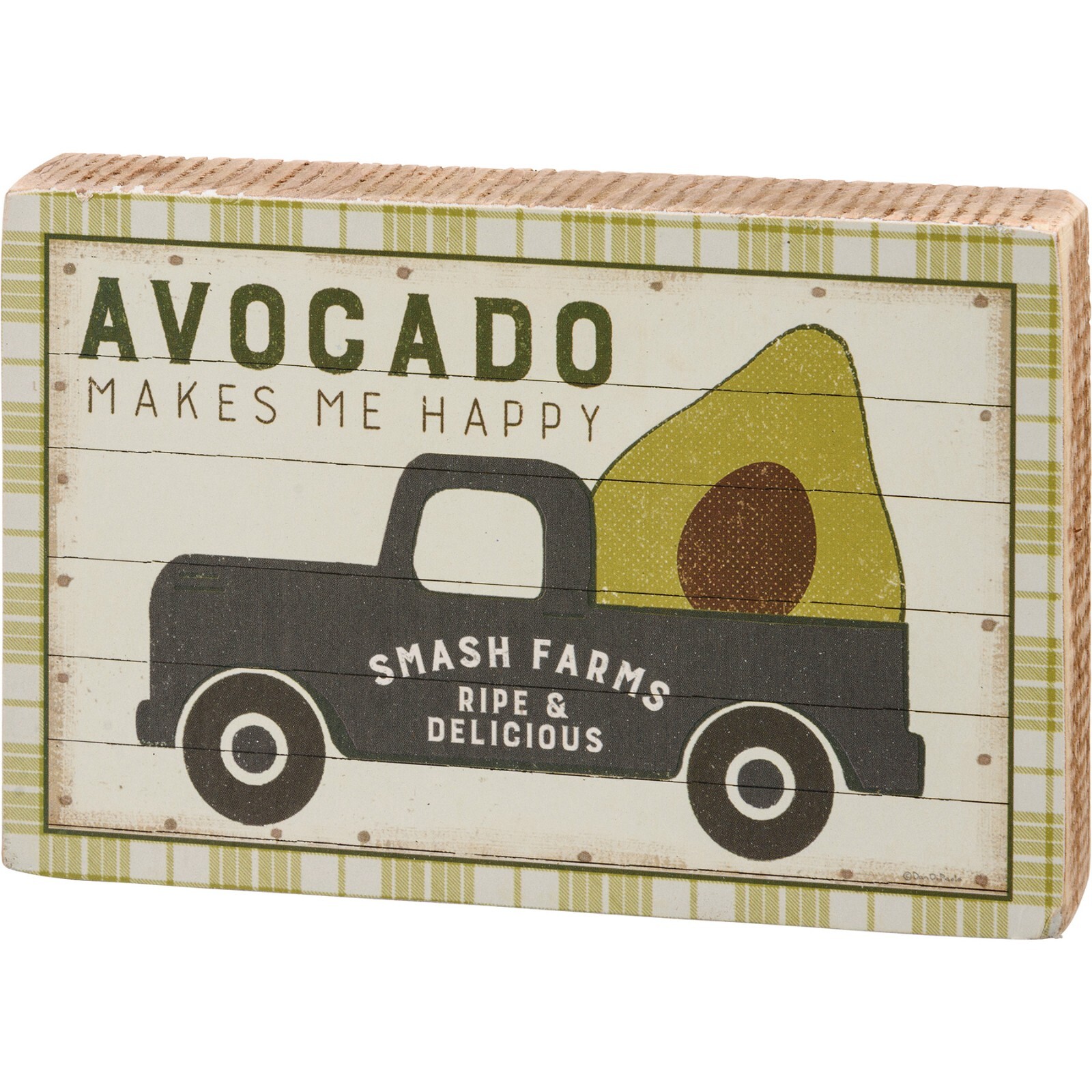 Avocado Makes Me Happy Primitives by Kathy Wood Block Sign 4 in x 6 Truck Farm