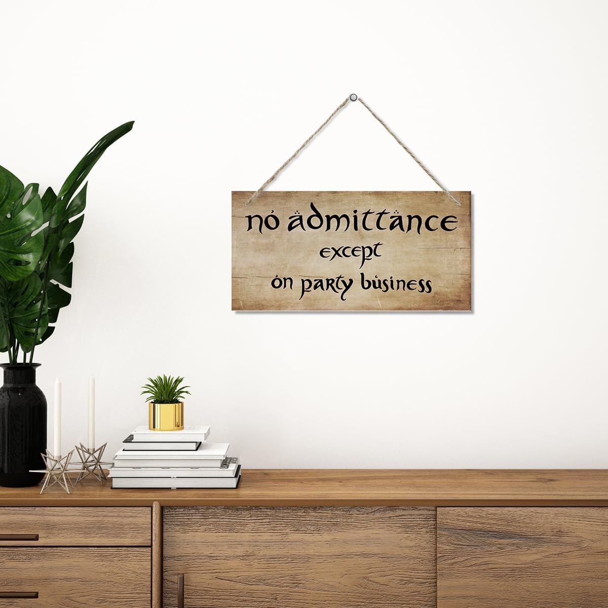 No Admittance except on Party Business Sign, Decorative Hanging Wall Plaque W…