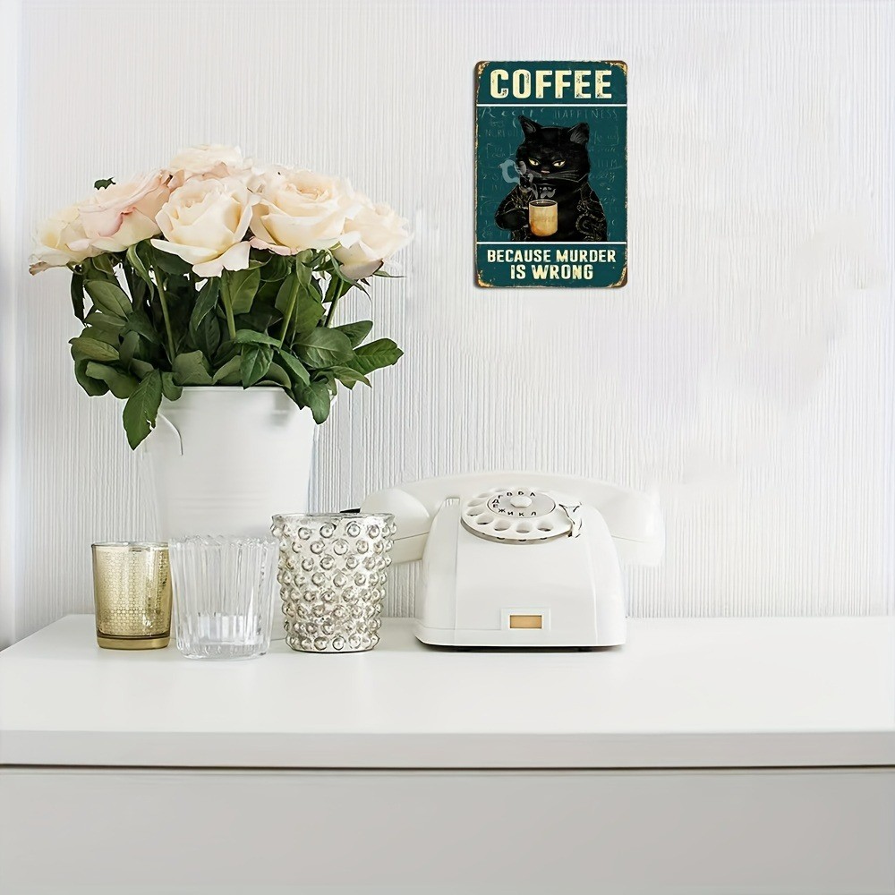 Funny Black Cat Coffee Retro Metal Signs Because Murder Is Wrong Decor Wall Art