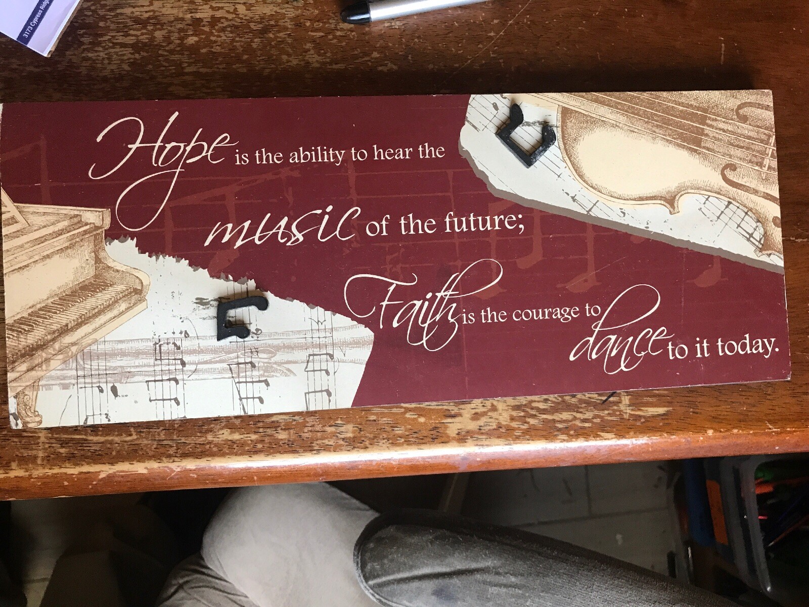 Hope is the ability to hear the music of the future; Faith is the…Sign SA-914F