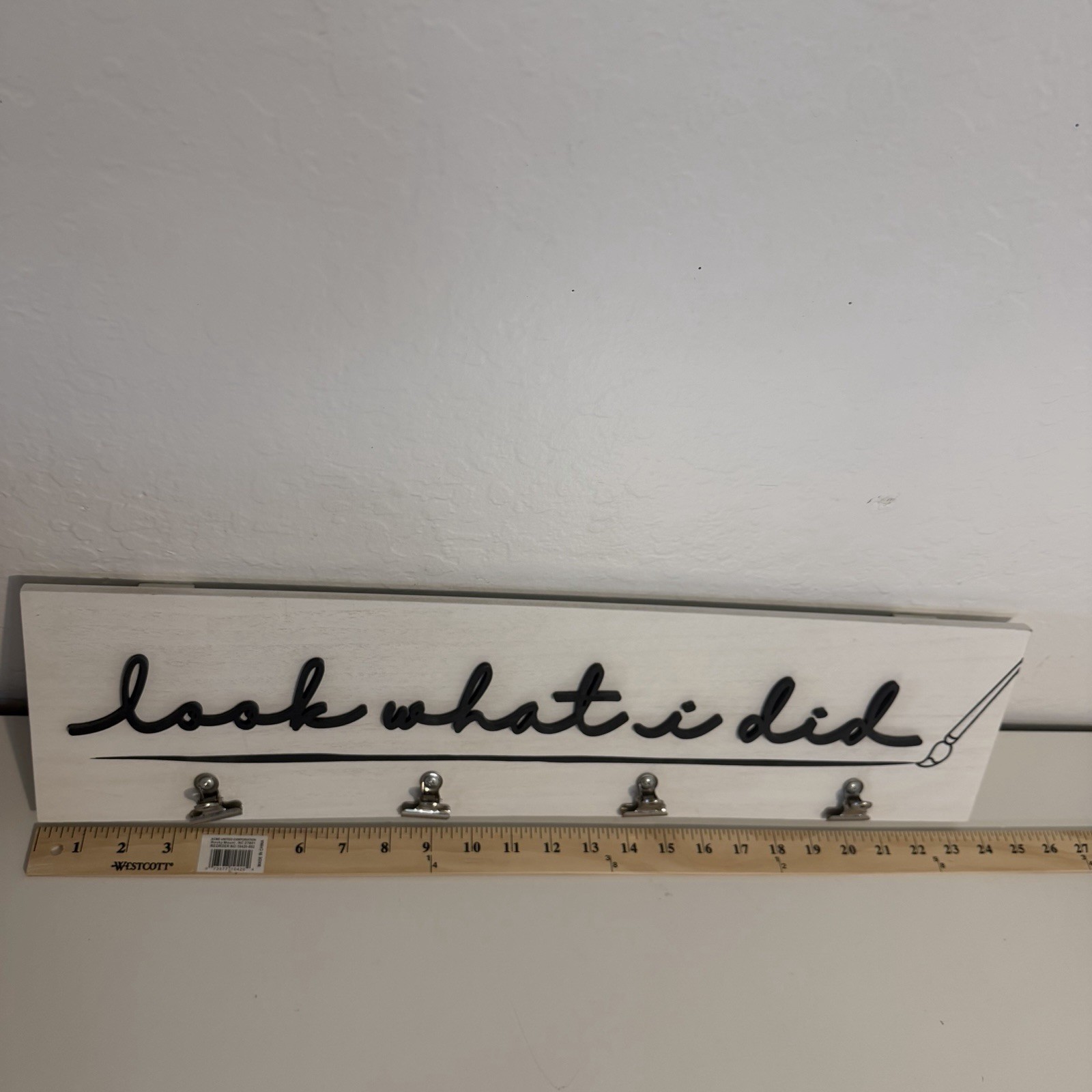 Kirkland’s White Wall Clip Display with Black Script “Look what I did” 24 X 6