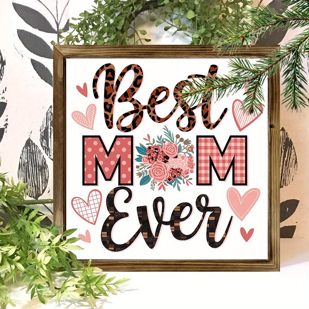 Best Mom Ever Leopard Floral Wooden Plaque Mother’s Day Mom Gift Wall Decoration